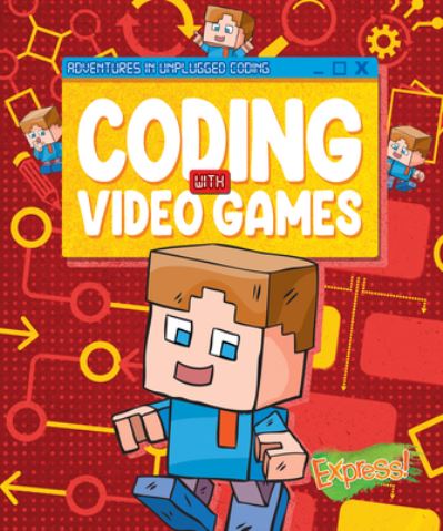 Coding with Video Games - Kylie Burns - Książki - Bellwether Media - 9798886875195 - 1 sierpnia 2023