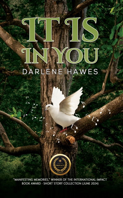 Darlene Hawes · It Is in You (Paperback Book) (2024)