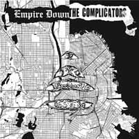 Complicators, the / Empire Down Split (White Vinyl) - Complicators, the / Empire Down - Música - PIRATES PRESS RECORDS - 9956683350195 - 23 de novembro de 2018