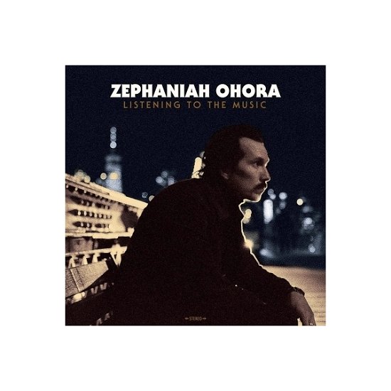 Cover for Zephaniah Ohora · Listening to the Music (LP) (2020)
