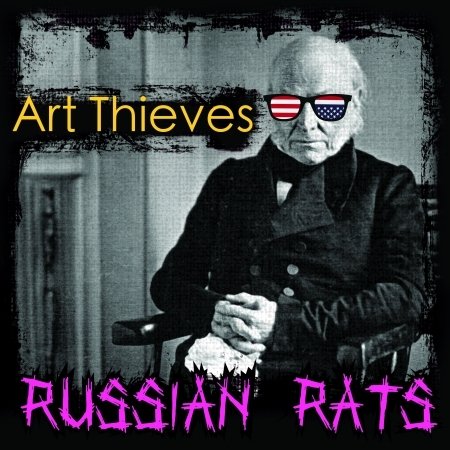 Russian Rats (Pink Vinyl) - Art Thieves - Music - STATE LINE RECORDS - 0051716369196 - October 12, 2018