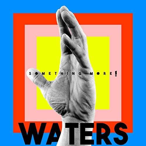 Cover for Water · Something More (LP) (2017)