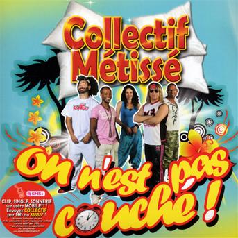 Cover for Collectif Metisse · On N'est Past Couche (SCD) (2009)