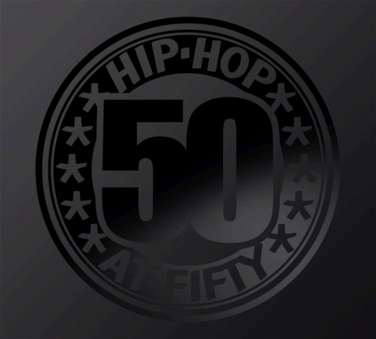 Cover for Various Artists · Hip-hop at Fifty (50 Jahre Hip-hop) (CD) (2023)