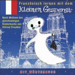 Kleine Gespenst Franzoesisch L - Otfried Preussler - Musik - KARUSSELL - 0602498689196 - 21. august 2007