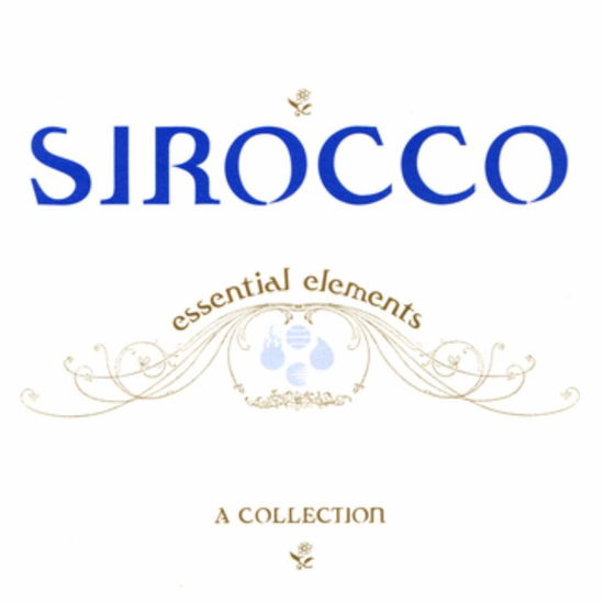 Cover for Sirocco · Essential Elements (CD) (2011)