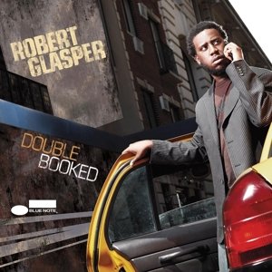 Cover for Robert Glasper · Double Booked (LP) (2015)
