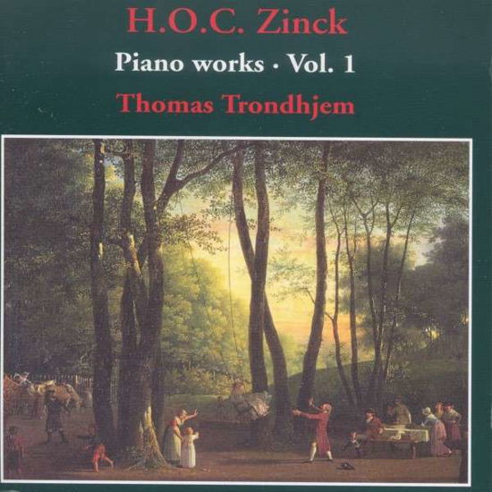 Piano Works 1  H.O.C. Zinck - Trondhjem Thomas - Musikk - CDK - 0663993503196 - 31. desember 2011