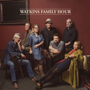 Cover for Watkins Family Hour (CD) (2015)