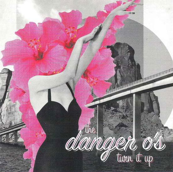 Turn It Up - Danger O's - Muzyka - CREEP RECORDS - 0700261420196 - 18 maja 2015