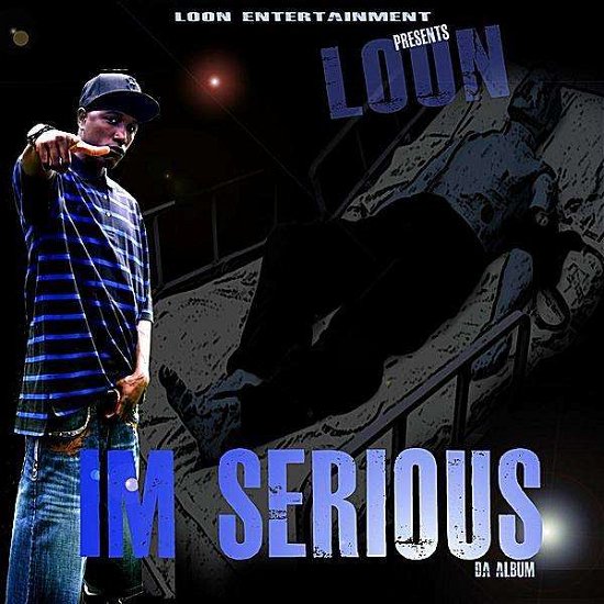 Cover for Loon · Loon I'm Serious (CD) (2011)