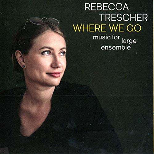 Cover for Rebecca Trescher · Where We Go (CD) (2020)