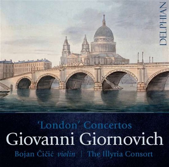 Cover for Bojan Cicic / the Illyria Consort · Giovanni Giornovich: London Concertos (CD) (2019)