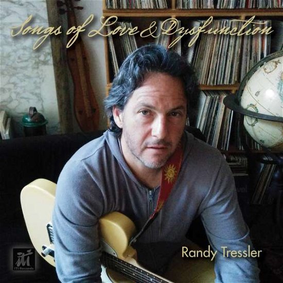 Cover for Randy Tressler · Songs of Love and Dysfunction (CD) (2015)