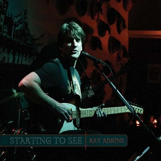 Cover for Ray Adkins · Starting to See (CD) (2011)