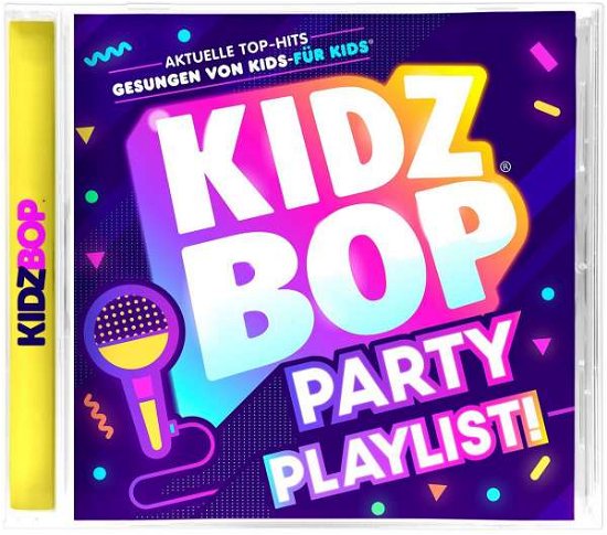 Cover for Kidz Bop Kids · Kidz Bop Party Playlist! (CD) (2020)