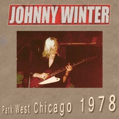 Cover for Johnny Winter · Live at Park West in Chicago August 24th 1978 (VINIL)