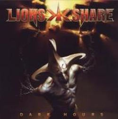 Dark Hours - Lions Share - Music - BLISTERING - 0896825002196 - June 2, 2009