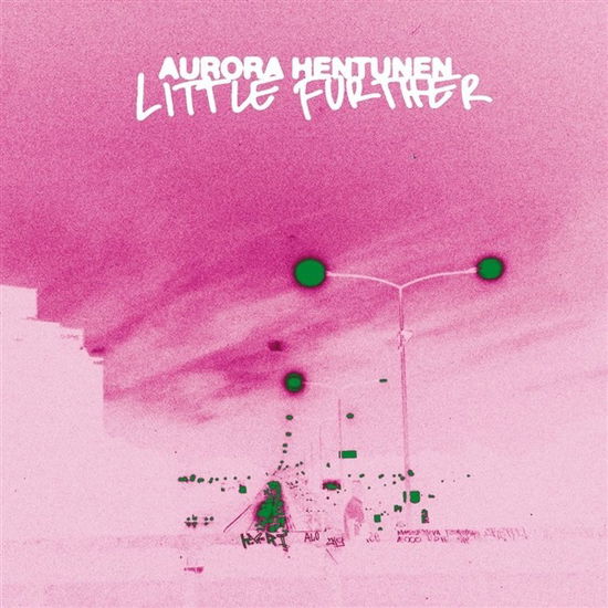 Cover for Aurora Hentunen · Little Further (CD) (2024)