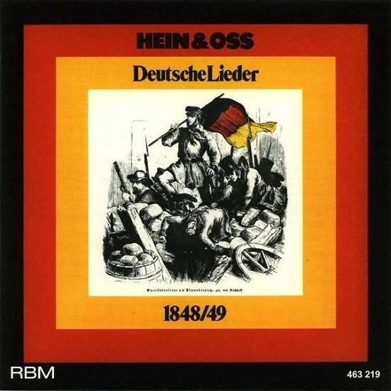 Deutsche Lieder 1848/49 - Hein & Oss - Musik - RENATE BENDER MANNHEIM - 4015245632196 - 2. maj 2014