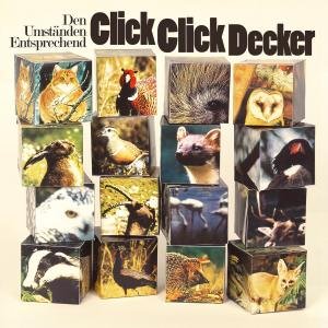 Cover for Clickclickdecker · Den Umstaenden Entspreche (CD) (2009)