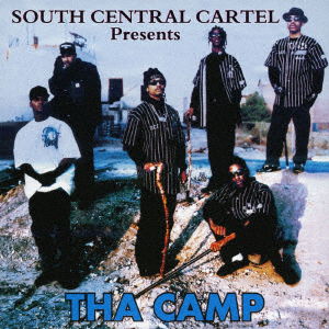 Cover for South Central Cartel · Tha Camp (CD) [Japan Import edition] (2019)