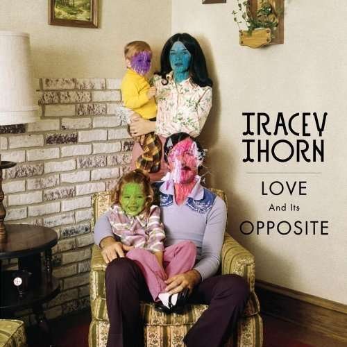 Cover for Tracey Thorn · Love &amp; Its Opposite (CD) [Special edition] (2010)