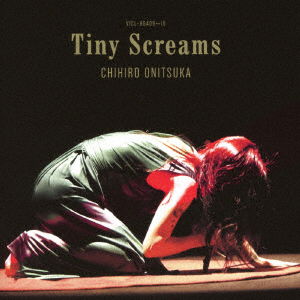 Cover for Onitsuka Chihiro · Tiny Screams (CD) [Japan Import edition] (2020)