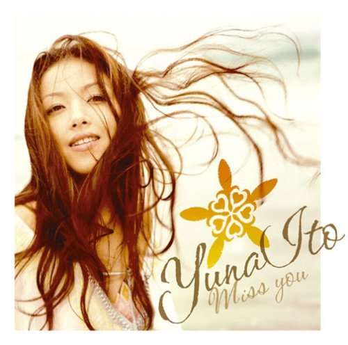 Cover for Yuna Ito · Miss You (CD) (2008)