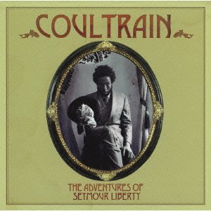 Cover for Coultrain · The Adventures of Seymour Libe (CD) [Japan Import edition] (2006)