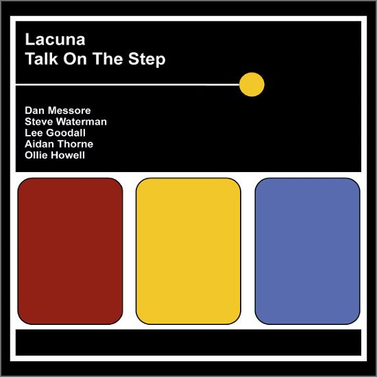 Cover for Lacuna · Talk On The Step (CD) (2013)