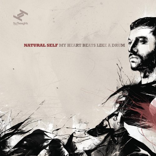 Natural Self · My Heart Beats Like A Drum (CD) (2009)