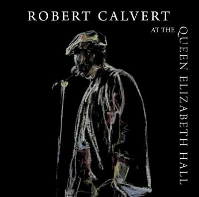 At Queen Elizabeth Hall 1986 - Robert Calvert - Musikk - PHD MUSIC - 5060230868196 - 23. juni 2016