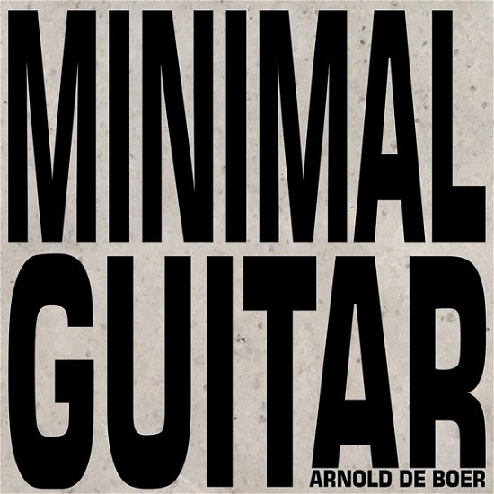 Cover for Arnold De Boer · Minimal Guitar (LP) (2021)