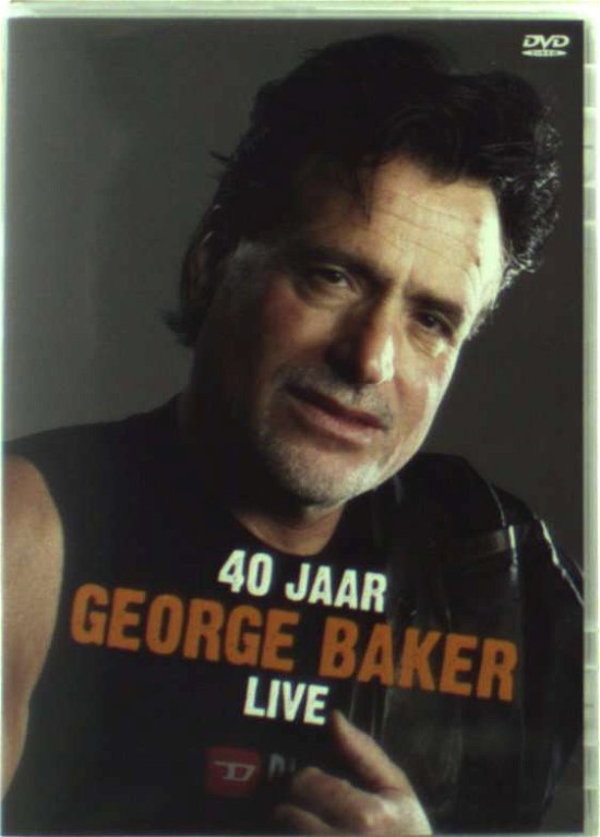 Cover for George Baker · 40 Jaar Live (DVD) (2008)