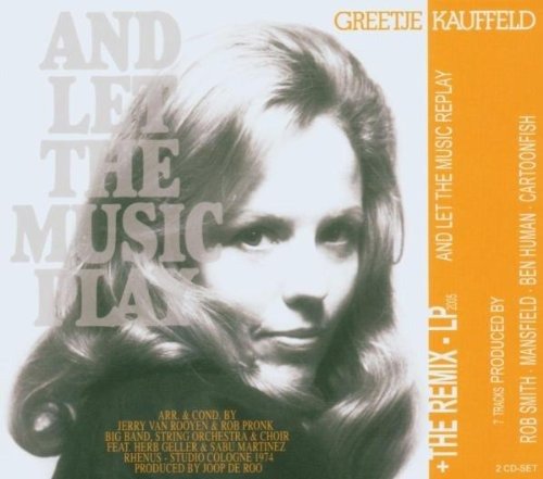 Cover for Greetje Kauffeld · And Let The Music Replay (LP)