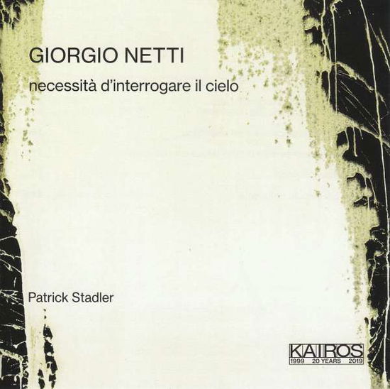 Cover for Netti / Stadler · Necessita D'interrogare Il Cie (CD) (2019)