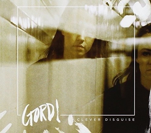 Cover for Gordi · Clever Disguise (CD) (2016)