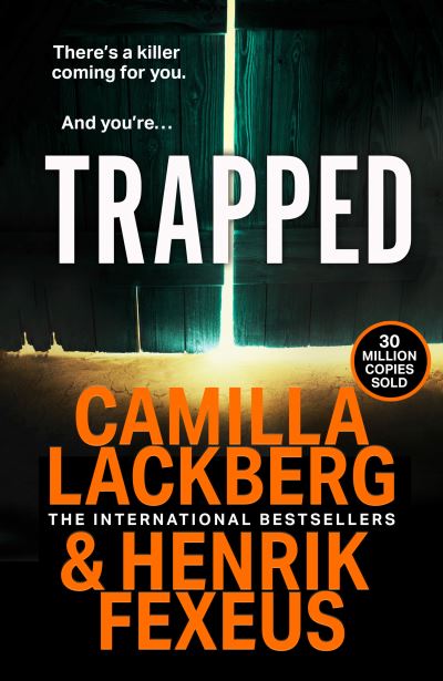 Trapped - Camilla Lackberg - Kirjat - HarperCollins Publishers - 9780008464196 - torstai 26. toukokuuta 2022