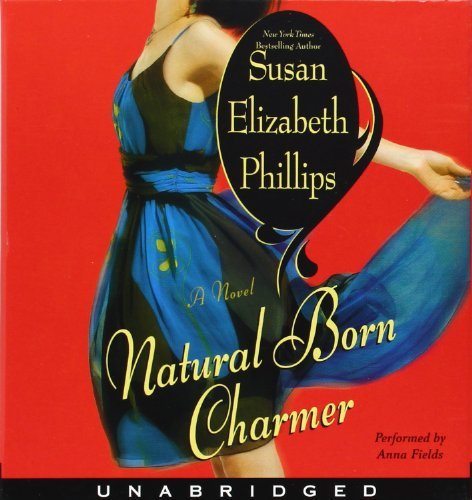 Cover for Susan Elizabeth Phillips · Natural Born Charmer CD (Audiobook (CD)) [Unabridged edition] (2007)