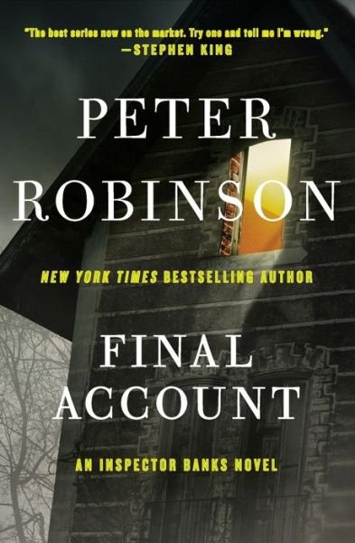 Final Account: An Inspector Banks Novel - Inspector Banks Novels - Peter Robinson - Books - HarperCollins - 9780062431196 - March 22, 2016