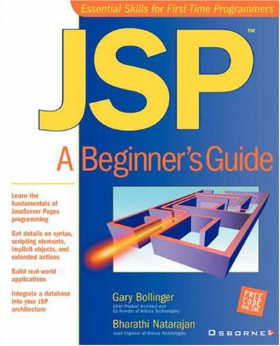 Jsp: a Beginner's Guide - Bharathi Natarajan - Books - McGraw-Hill Companies - 9780072133196 - September 1, 2001