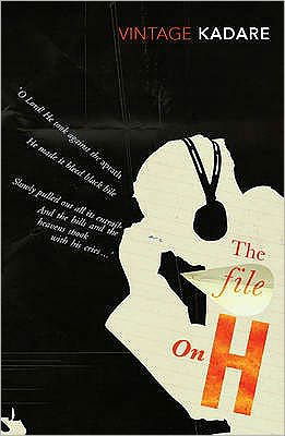 Cover for Ismail Kadare · The File on H (Paperback Bog) (2006)