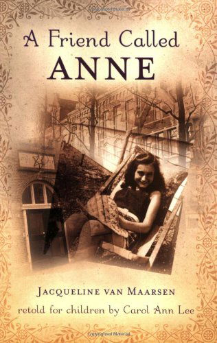 Cover for Carol Ann Lee · A Friend Called Anne (Paperback Book) [Reprint edition] (2007)