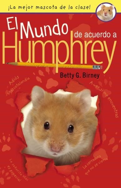 Cover for Betty G. Birney · El Mundo De Acuerdo a Humphrey (Paperback Bog) [Dgs edition] (2015)