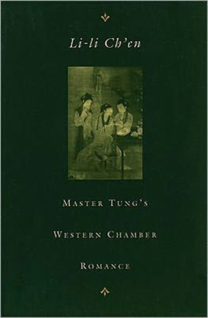 Cover for Tung Hsi-hsiang · Master Tung’s Western Chamber Romance (Paperback Book) (1994)