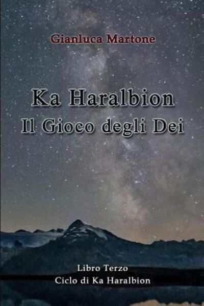 Cover for Gianluca Martone · Ka Haralbion Il Gioco degli Dei (Paperback Book) (2018)