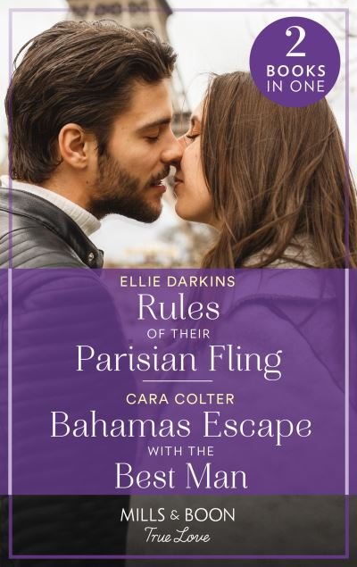 Cover for Ellie Darkins · Rules Of Their Parisian Fling / Bahamas Escape With The Best Man: Rules of Their Parisian Fling (the Kinley Legacy) / Bahamas Escape with the Best Man (Paperback Bog) (2022)