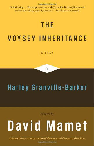 The Voysey Inheritance - David Mamet - Bøger - Vintage - 9780307275196 - 25. oktober 2005