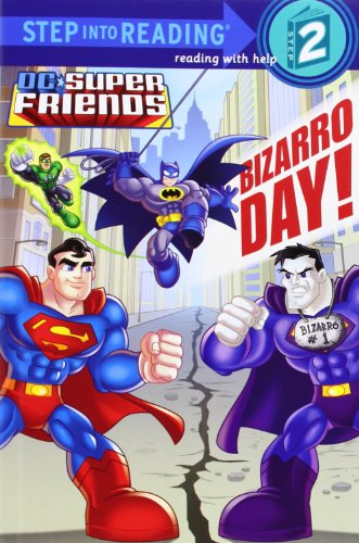 Cover for Billy Wrecks · Bizarro Day! (Dc Super Friends) (Step into Reading) (Paperback Book) (2013)